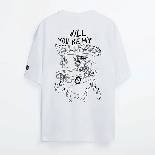 Shout Oversize Will You Be My Hell Friend Unisex T-Shirt